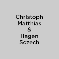 Christoph Matthias and Hagen Sczech 